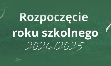 Rozpoczęcie roku szkolnego 2024/2025