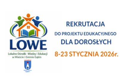 Lokalny Ośrodek Kształcenia Osób Dorosłych (na przykładzie LOWE) w gminie Gąbin.